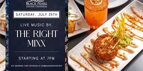 Live Music with The Right Mixx