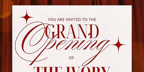 The Ivory Grand Opening