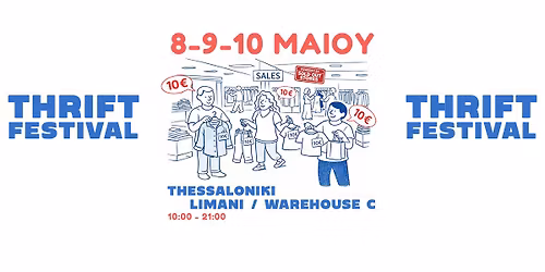 THRIFT FESTIVAL \/ THESSALONIKI \/ 8-9-10 MAY