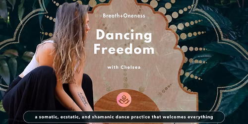 Dancing Freedom - 'Embodied Alchemy'