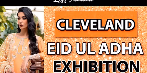 ZN Fashions Cleveland Eid Ul Adha Exhibition