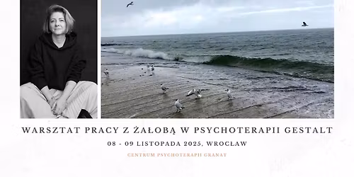 Warsztat pracy z \u017ca\u0142ob\u0105 w psychoterapii Gestalt