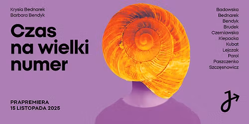 Prapremiera spektaklu \u201eCzas na wielki numer" | Teatr Jaracza