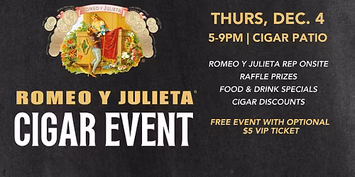 Romeo y Julieta Cigar Event