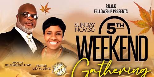 5th Weekend Gathering 