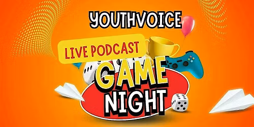 Youth Voice Podcast Game Night & Vision Board Party
