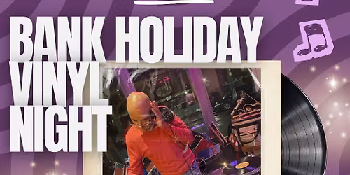 Bank Holiday Vinyl Night