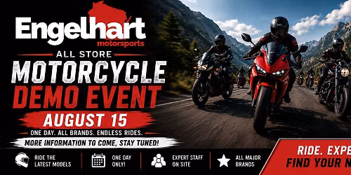 Engelhart Motorsports All-Store Motorcycle Demo Event