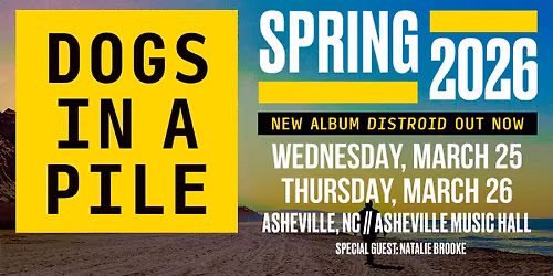 Dogs in a Pile w\/ Natalie Brooke - NIGHT 2