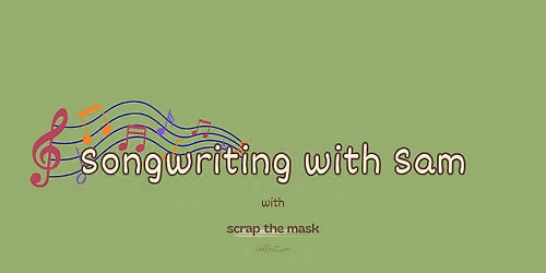 Songwriting with Sam