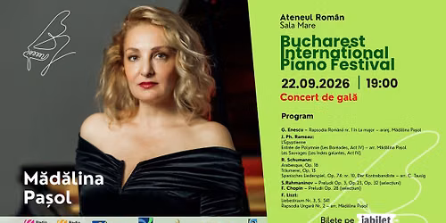 M\u0103d\u0103lina Pa\u0219ol \u2013 Concert de Gal\u0103 | Bucharest International Piano Festival
