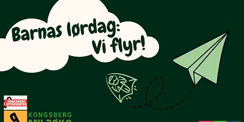 Barnas l\u00f8rdag: Vi flyr!