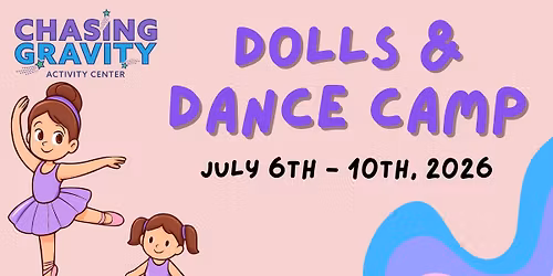 Dolls and Dance Camp