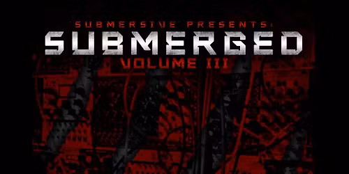 Submerged Vol. III: Komprezzor, Auspex, Shanti