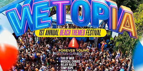 WETOPIA (LITLANDO WET FESTIVAL)