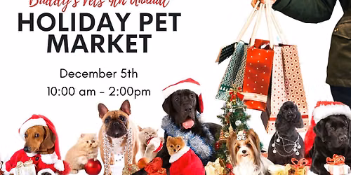 9th Annual Holiday Pet Market