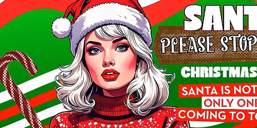 \ud83c\udf85 Santa Please Stop Here \u2013 Christmas Eve