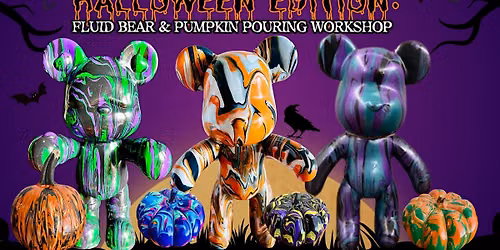 Halloween Edition: Fluid Bear & Pumpkin Pouring Workshop