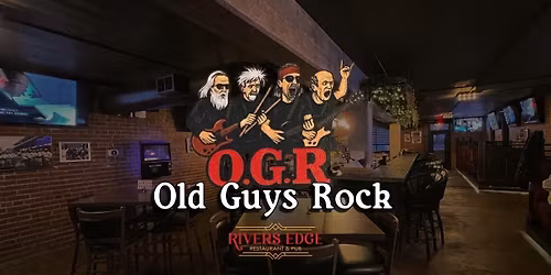 OGR @ Rivers Edge Marseilles 6-9 Old Guys Rock \ud83c\udfb8