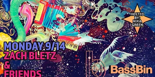 BassBin : 9.14.26 : Zach Bletz and Friends