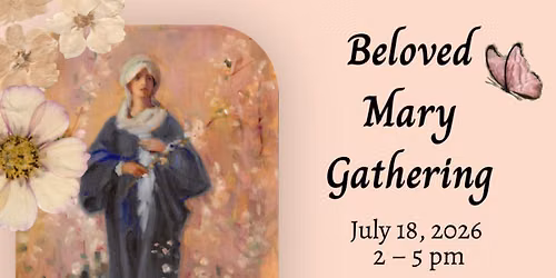 Beloved Mary Gathering with Jennifer Coombs