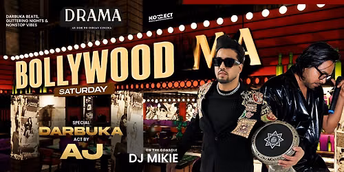 Bollywood Saturday with AJ on Darbuka & Dj Mikie