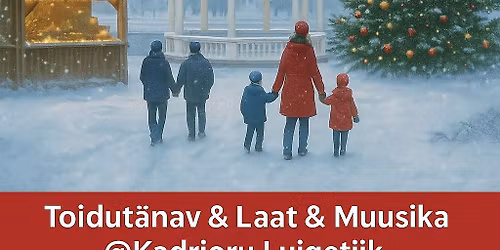 Kadrioru j\u00f5uluturg ja toidufestival