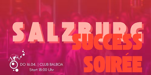 Success Soir\u00e9e - After-Work-Party Salzburg