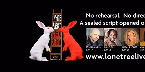 White Rabbit Red Rabbit presented by LoneTree Live