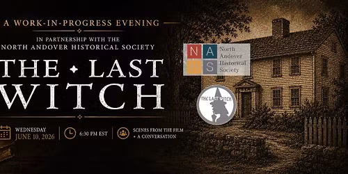 The Last Witch; Work-in-progress event