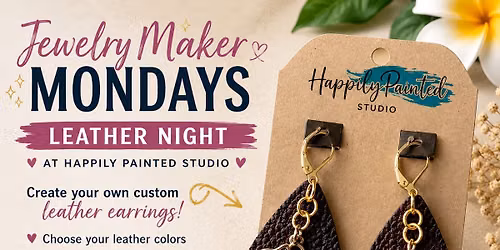 Leather and Painted Earrings Night Ages 12+ @ Happily Painted Studio