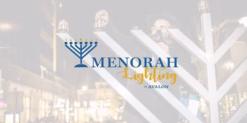 Menorah Lighting at Avalon