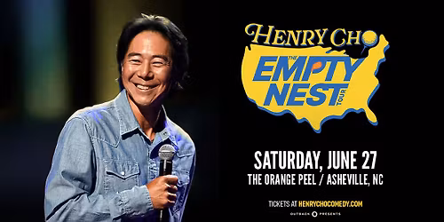 HENRY CHO: THE EMPTY NEST TOUR