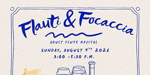 Flauti & Focaccia Recital