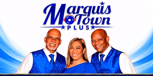Marquis Motown Plus 