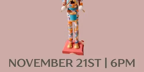 Nutcracker Painting with Chelsey Steifle