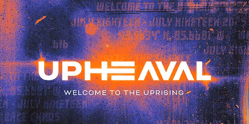 Upheaval Festival - Saturday