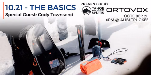 The Basics - Avalanche Education Series Event #1