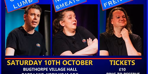 Comedy Night at Bugthorpe Village Hall - Saturday 10th October