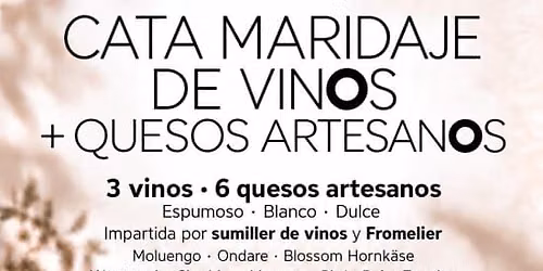 Cata Maridaje de Vinos + Quesos Artesanos