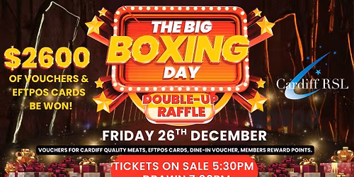The Big Boxing Day Double-up Raffle