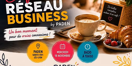 Caf\u00e9 R\u00e9seau Business \u00e0 Lyon