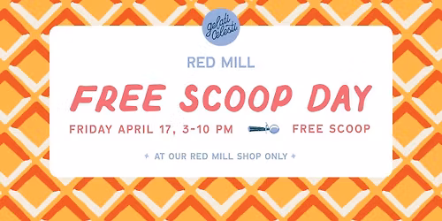 Red Mill Free Scoop Day