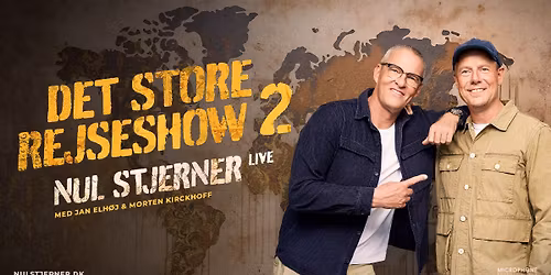 EKSTRASHOW Nul Stjerner - Det store rejseshow 2 | Comedy House