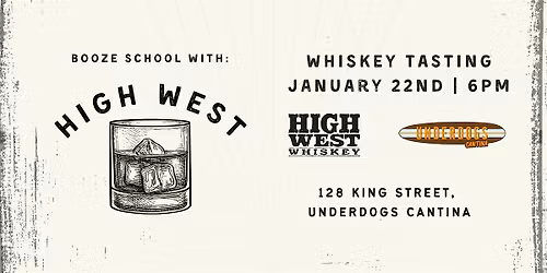 Booze School: High West