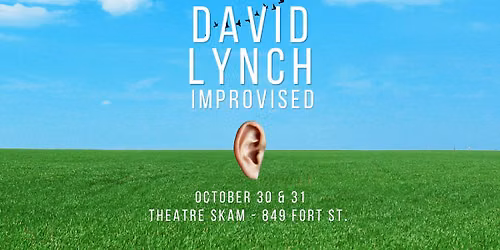 David Lynch: Improvised