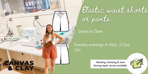 Learn to Sew: Beginner Garment Class (Bottoms)