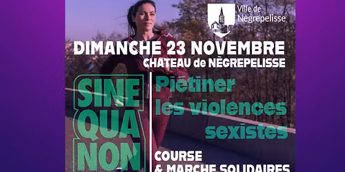 Pi\u00e9tiner les violences sexistes \u00e0 N\u00e8grepelisse avec Sine Qua Non 