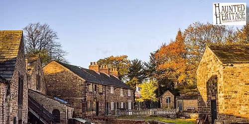 Ghost Hunt - Abbeydale Industrial Hamlet 