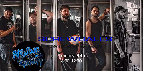 Screwballs welcomes the long awaited return of recording artists Stealing Society! Don't miss it!